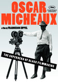Oscar Micheaux: Superhero Of Black Filmmaking - Oscar Micheaux: Superhero Of Black Filmmaking - DVD