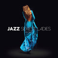 Jazz Sexiest Ladies Volume 3 / Various - Jazz Sexiest Ladies Volume 3 / Various - Music CD
