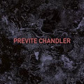 Previte Chandler - Previte Chandler - Music CD