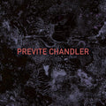 Previte Chandler - Previte Chandler - Vinyl Record