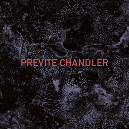 Previte Chandler - Previte Chandler - Vinyl Record