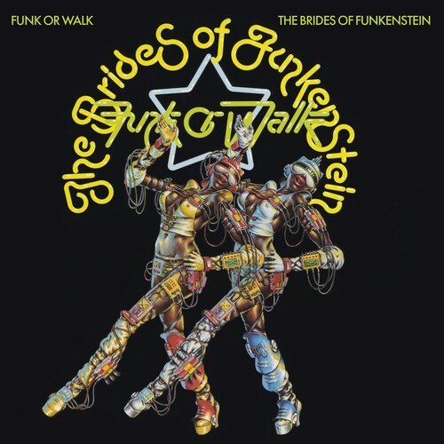 Brides Of Funkenstein - Funk Or Walk - Music CD