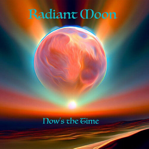 Radiant Moon - Now's The Time - Music CD