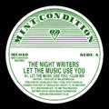 Night Writers - Let The Music Use You - Vinyl Record