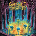 Shrieking Demons - Festering Dwellers - Music CD
