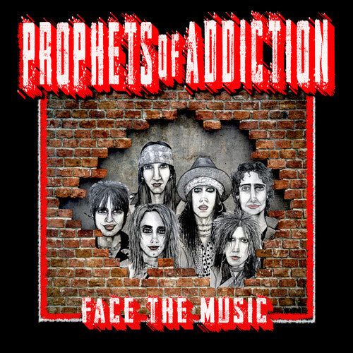 Prophets Of Addiction - Face The Music - Music CD