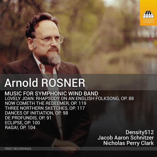 Rosner,arnold / Perry,nicholas / Schnitzer,aaron - Music For Symphonic Wind Band - Music CD