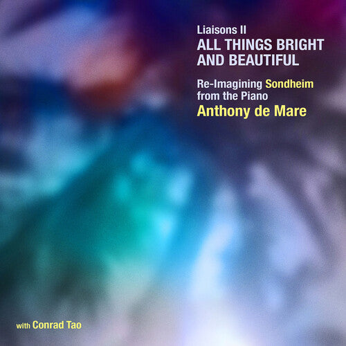 Sondheim / Tao / De Mare - Liaisons Ii - All Things Bright & Beautiful - Music CD