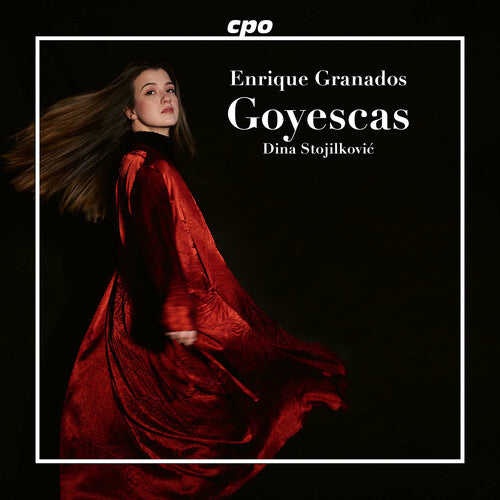 Granados / Stojilkovic - Goyescas - Music CD