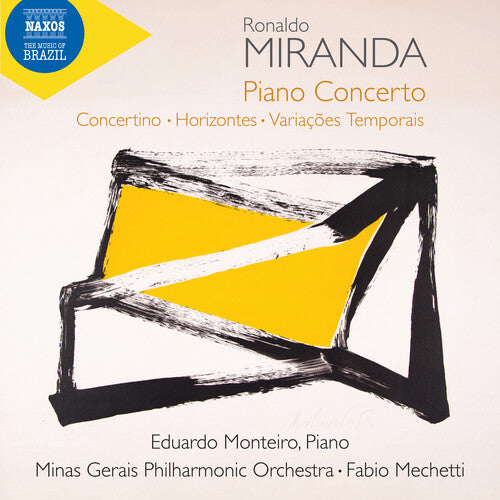 Miranda / Monteiro / Mechetti - Piano Concerto Concertino Horizontes Variacoes - Music CD