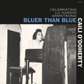 O'doherty,caili - Bluer Than Blue: Celebrating Lil Hardin Armstrong - Vinyl Record
