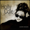 Cole,holly - Dark Moon - Music CD
