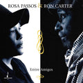 Rossa Passos & Ron Carter - Entre Amigos [White 180-gram]