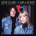 Clark,gene / Olson,carla - So Rebellious A Lover - Music CD
