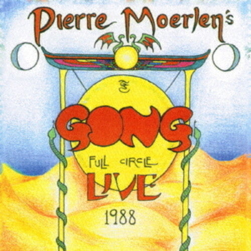 Pierre Moerlen's Gong ( Moerlen,pierre ) - Full Circle Live 1988 - Music CD
