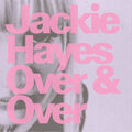 Hayes,jackie - Over & Over - Vinyl Record