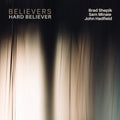 Believers - Hard Believer - Music CD