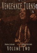Vengeance Turns: Volume Two - Vengeance Turns: Volume Two - DVD