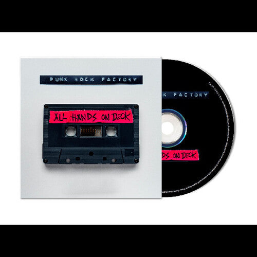 Punk Rock Factory - All Hands On Deck - Music CD