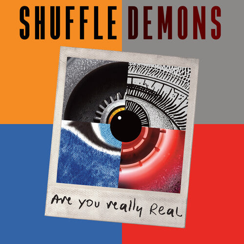 Shuffle Demons - Are You Really Real - Music CD