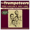 Trumpeteers - Golden Decade: The Singles & Albums Collection - Music CD