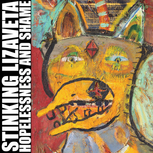 Stinking Lizaveta - Hopelessness And Shame - Music CD