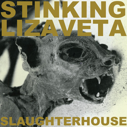 Stinking Lizaveta - Slaughterhouse - Music CD