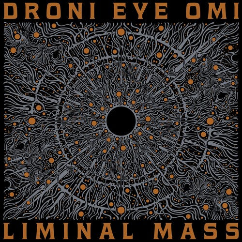 Droni Eye Omi - Liminal Mass - Music CD