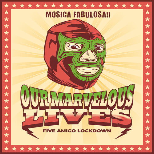 Our Marvelous Lives - Five Amigo Lockdown - Music CD