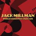 Millman,jack - World's Greatest Jazz-jam: Compositions Of Jack - Music CD