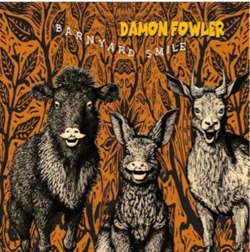 Fowler,damon - Barnyard Smile - Vinyl Record