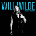 Wilde,will - Blues Is Still Alive - Music CD