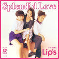 Lip's - Splendid Love - Vinyl Record