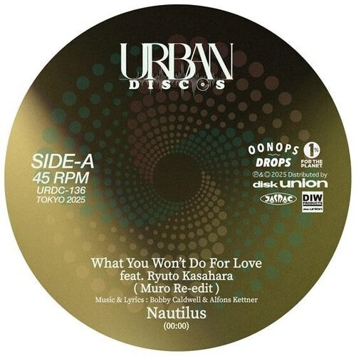 Nautilus - What You Won't Do For Love (muro Re-edit) - Vinyl Record