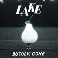 Lake - Bucolic Gone - Vinyl Record