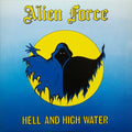 Alien Force - Hell & High Water - Vinyl Record