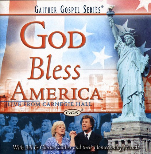 Gaither,bill & Gloria / Homecoming Friends - God Bless America - Music CD