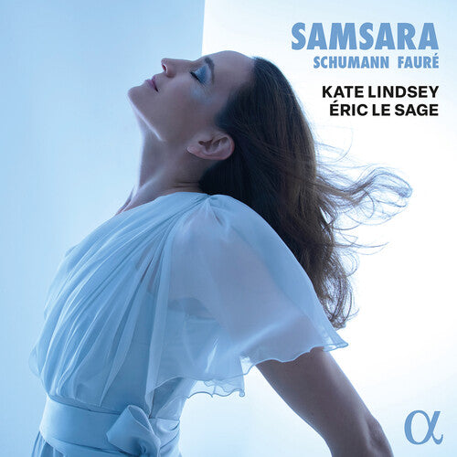 Faure / Schumann - Schumann & Faure: Samsara - Music CD
