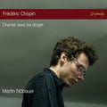 Chopin - Chanter Avec Les Doigts - Music CD