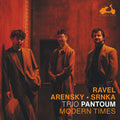 Arensky / Ravel / Srnka - Ravel Arensky & Srnka: Modern Times - Music CD