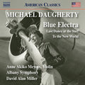 Daugherty - Daugherty: Blue Electra: Last Dance At The Surf: T - Music CD