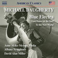 Daugherty: Blue Electra: Last Dance At The Surf: T Music CD