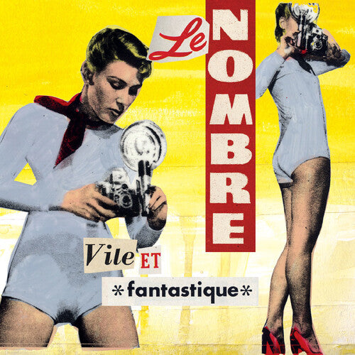 Le Nombre - Vile Et Fantastique - Music CD