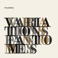 Philippe B - Variations Fantomes - Vinyl Record