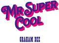 Graham Dee - Mr. Super Cool - Vinyl Record