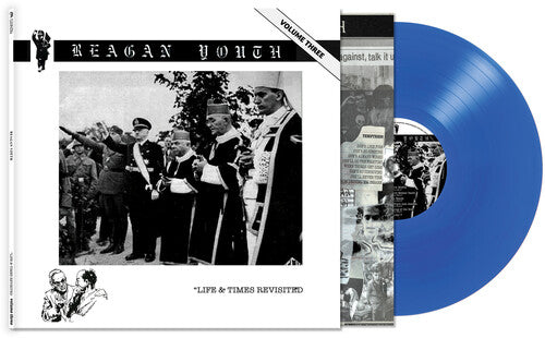 Reagan Youth - Volume Iii - Life & Times Revisited - Vinyl Record