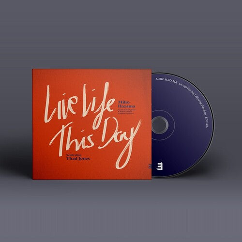 Hazama,miho - Live Life This Day: Celebrating Thad Jones - Music CD
