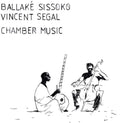 Sissoko,ballake / Segal,vincent - Chamber Music - Music CD