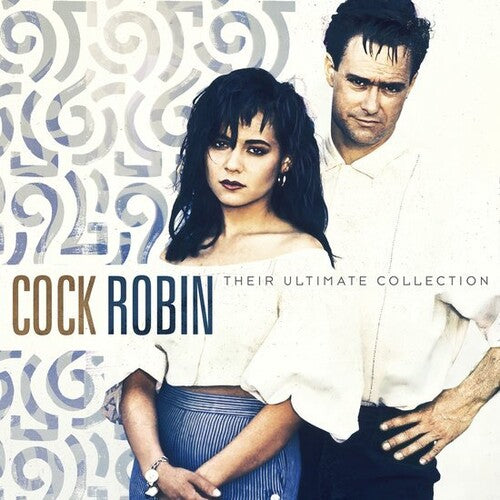 Cock Robin - Their Ultimate Collection - Vinyl Record