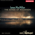 Macmillan / Bbc Philharmonics - Birds Of Rhiannon / Magnificat Exsultet - Music CD